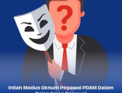 Inilah Modus Oknum Pegawai PDAM Dalam Rekrutmen Pegawai